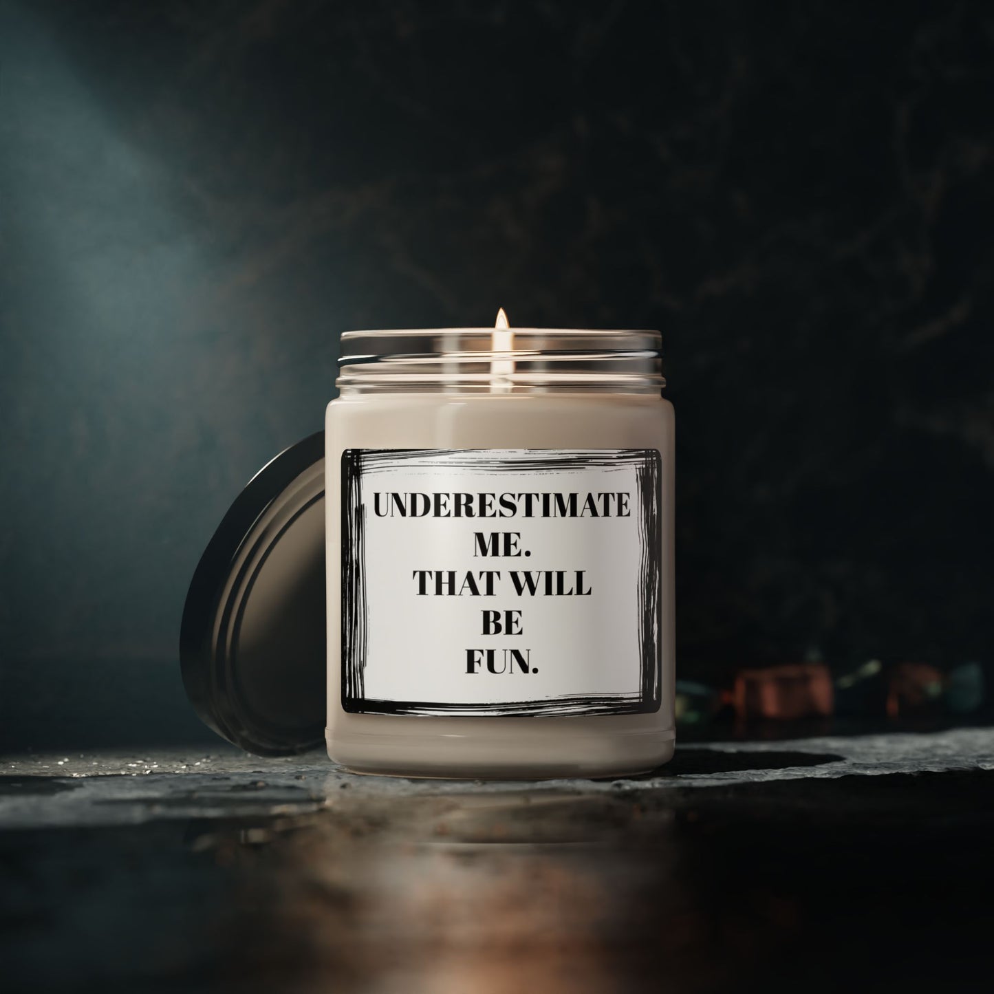 Underestimate Me That Will Be Fun Funny Bathroom Scented Soy Candle, 9oz