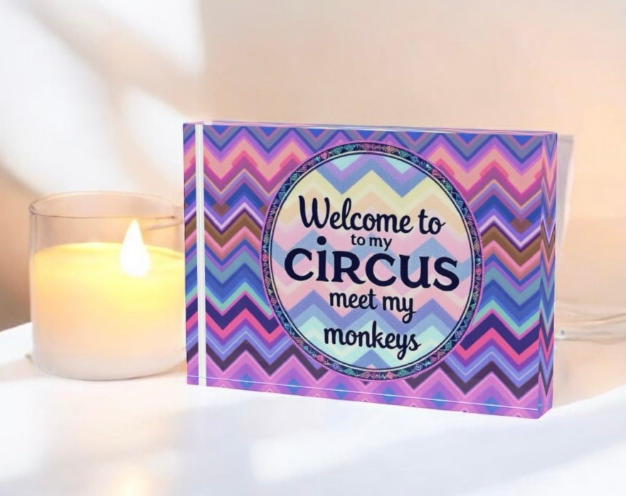Not My Circus Not My Monkeys Crystal Block Table Decor
