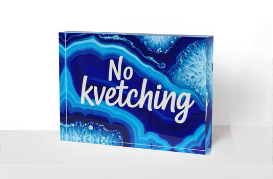 No Kvetching Crystal Block