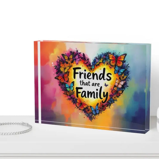 Friends That Are Family  Art Crystal Block Table Decor