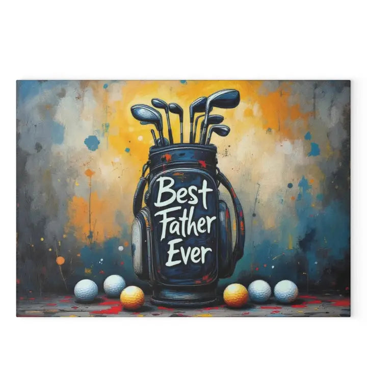 Best Father Ever Golf Lover Cutting Board
