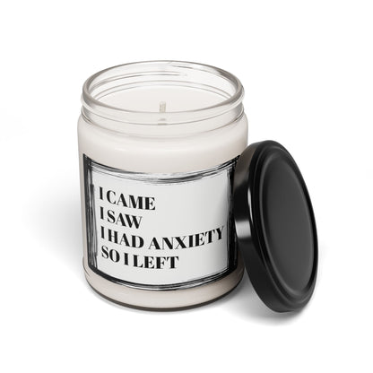 I Came I Saw I Had Anxiety SO I Left Mental Health  Funny Bathroom Scented Soy Candle, 9oz