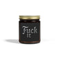 Problem Solved Fuck It  Scented Candle (4oz, 9oz)