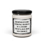 Behind Every Strong Woman  Is A Story That Gave Her No Choice Funny Bathroom Scented Soy Candle, 9oz
