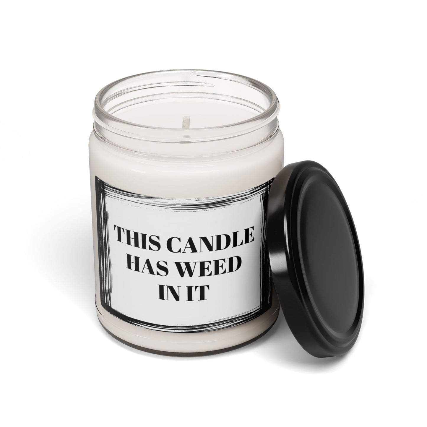 This Candle Has Weed In It Funny Scented Soy Candle, 9oz
