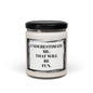Underestimate Me That Will Be Fun Funny Bathroom Scented Soy Candle, 9oz