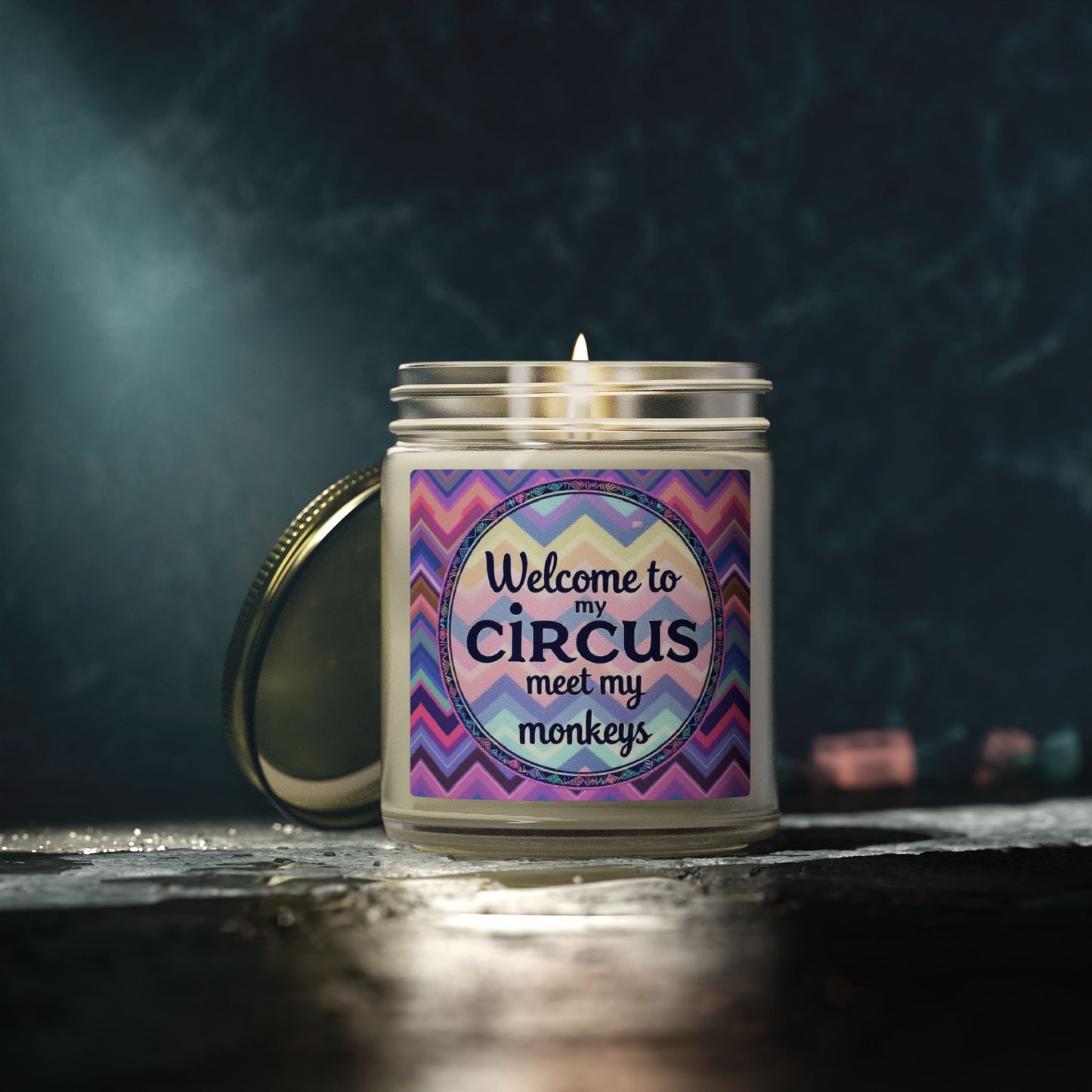 Welcome To My Circus Meet My Monkeys  Scented Candle (4oz, 9oz)