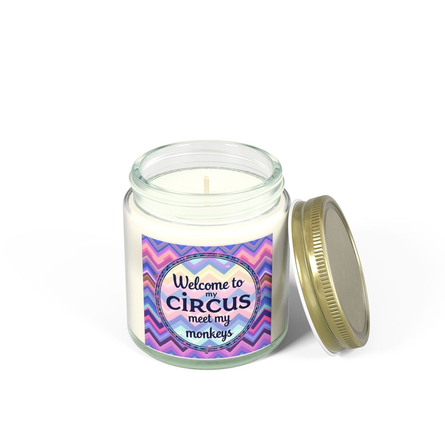 Welcome To My Circus Meet My Monkeys  Scented Candle (4oz, 9oz)
