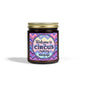 Welcome To My Circus Meet My Monkeys  Scented Candle (4oz, 9oz)