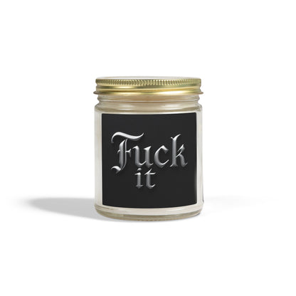 Problem Solved Fuck It  Scented Candle (4oz, 9oz)