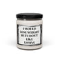 I Would Lose Weight But I Don't Like Losing Motivational  Funny Bathroom Scented Soy Candle, 9oz