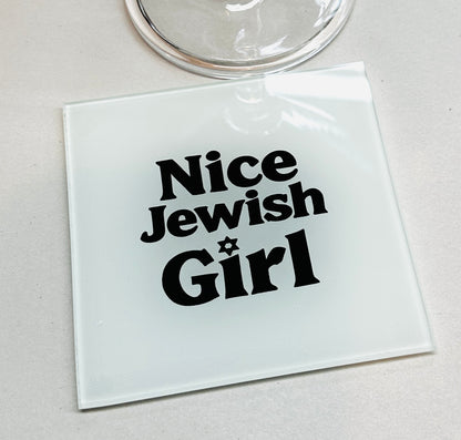 Nice Jewish Girl Glass Coaster