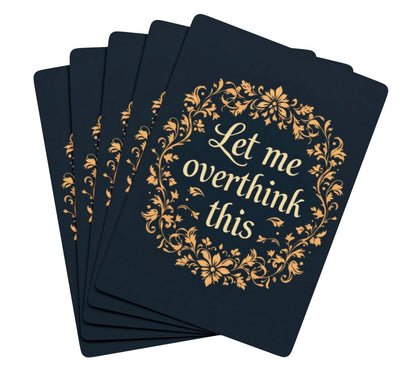 Let Me Overthink This Deck Of Playing Cards