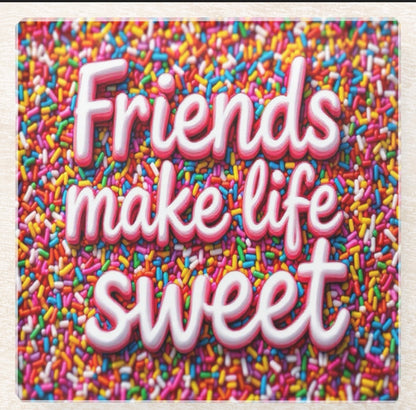 Friends Make Life Sweet Sprinkle Coaster Set