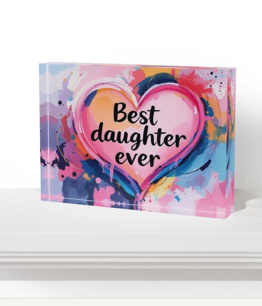 Best Daughter Ever Crystal Block