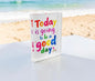 Today Is Going To Be A Good Day Inspirational Crystal Block