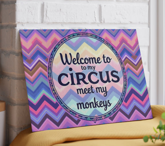Welcome To My Circus Meet My Monkeys  Art Cutting Board Charcuterie Board