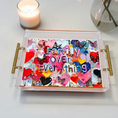 Family Over Everything Acrylic Tray