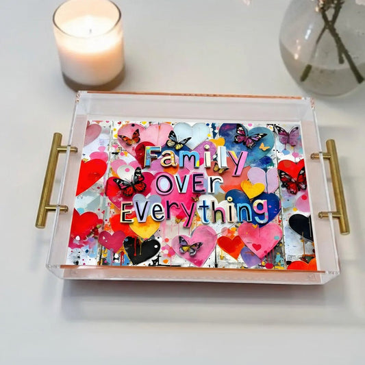Family Over Everything Acrylic Tray