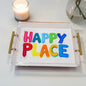 Colorful Happy Place Acrylic Tray