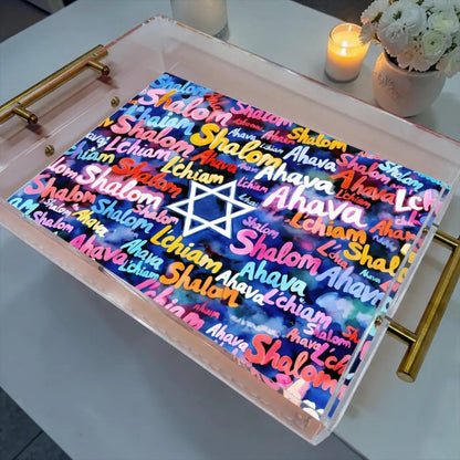 Ahava Shalom L'Chiam Judaica Art Acrylic Tray