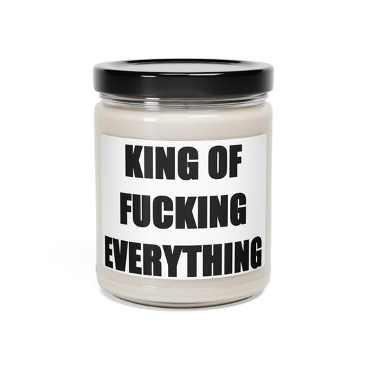 King Of Fucking Everything Scented Soy Candle, 9oz