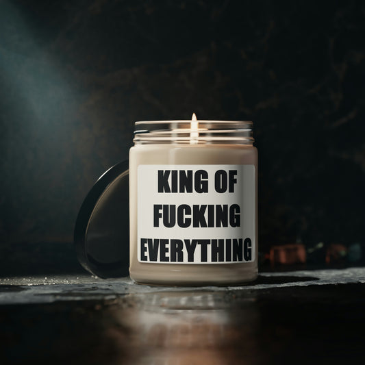King Of Fucking Everything Scented Soy Candle, 9oz