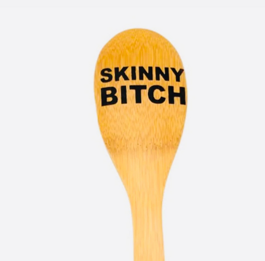 Skinny Bitch Bamboo Wood Spoon